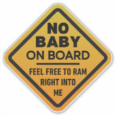 Funny No Baby an Bord Erwachsene Kaution Stoßfänge Aufkleber (Vorderseite)