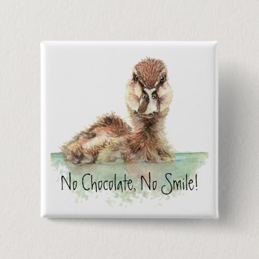 Funny, No Chocolate, No Smile, Angry Duck, Bird Button (Vorderseite)