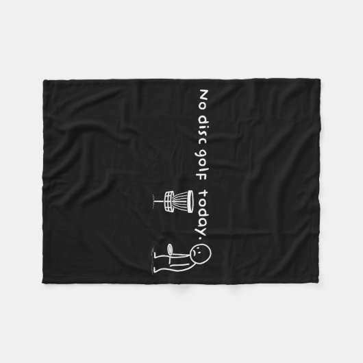 Funny No Disc Golf Today Humor Sarcastic Meme Srt  Fleecedecke (Vorderseite (Horizontal))