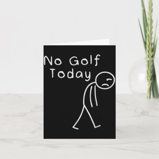 Funny No Golf Today Funny Golf Men  Karte (Vorderseite)