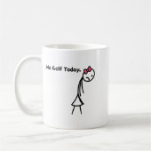 Funny No Golf Today Golf Srt For Golf Lovers Girls Kaffeetasse (Links)