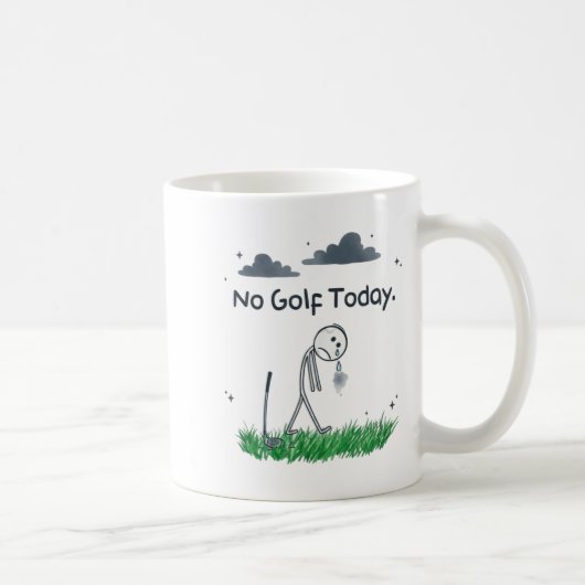 Funny No Golf Today Sad Stickman Golfer Golfers Me Kaffeetasse (Rechts)