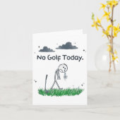 Funny No Golf Today Sad Stickman Golfer Golfers Me Karte (Gelbe Blume)