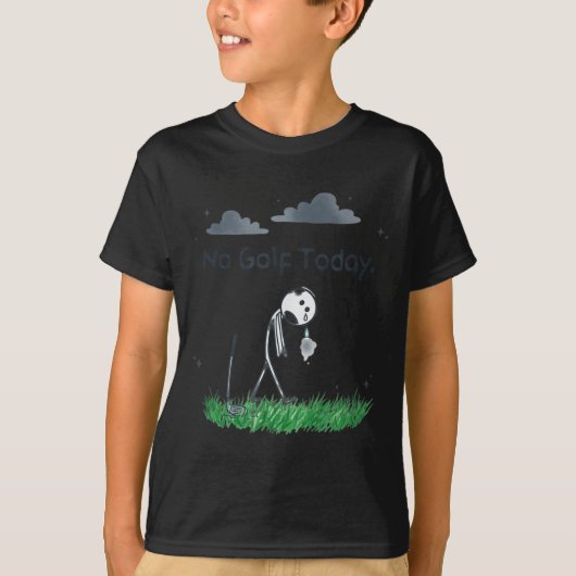 Funny No Golf Today Sad Stickman Golfer Golfers Me T-Shirt (Vorderseite)