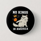 Funny No Kings in Amerika Button (Vorderseite)
