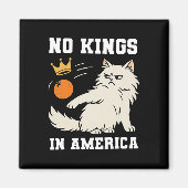 Funny No Kings in Amerika Magnet (Vorne)