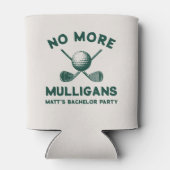 Funny “No More Mulligans” Golf Bachelor Party  Dosenkühler (Rückseite)
