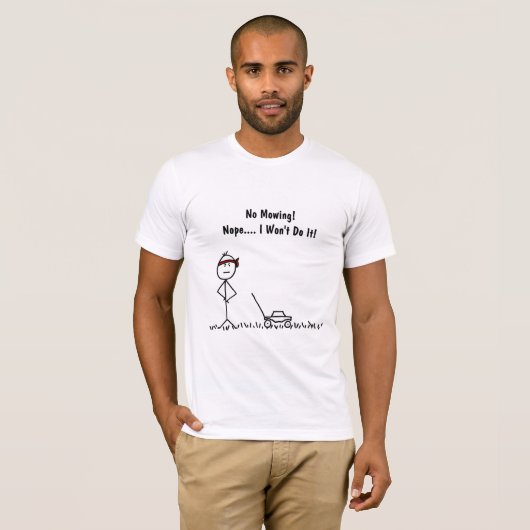 Funny No Mowing Lawn Shirt (Vorne ganz)