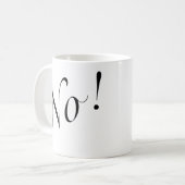 Funny No! Schwarzes Skript Kaffeetasse (Vorderseite Links)