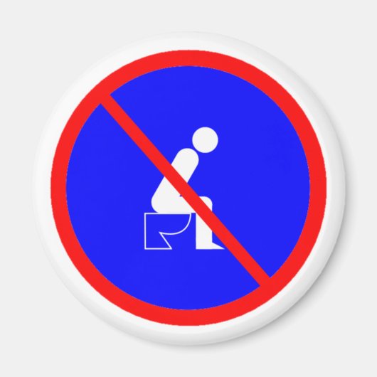 Funny no sitzend auf Toilettenschild Magnet (Vorne)