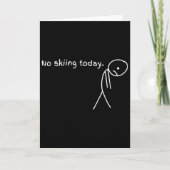 Funny No Skiing Today Karte (Vorderseite)