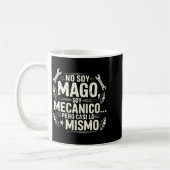 Funny No Soy Mago Soy Mecánico Car Mechanic Spani- Kaffeetasse (Links)