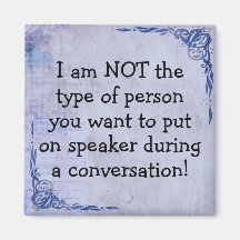 Funny No Speakerphone Magnet