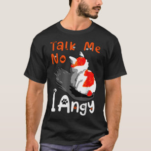 Funny No Talk Me I Angy Meme, Chonky Cat Adoption T-Shirt