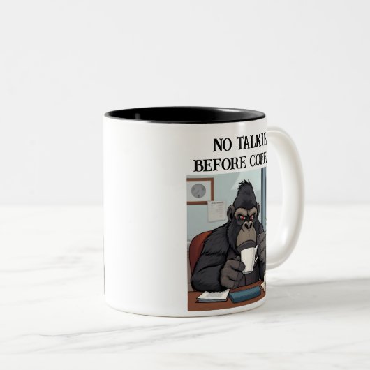 Funny No Talkie Before Coffee Gorilla Tasse (VorderseiteRechts)