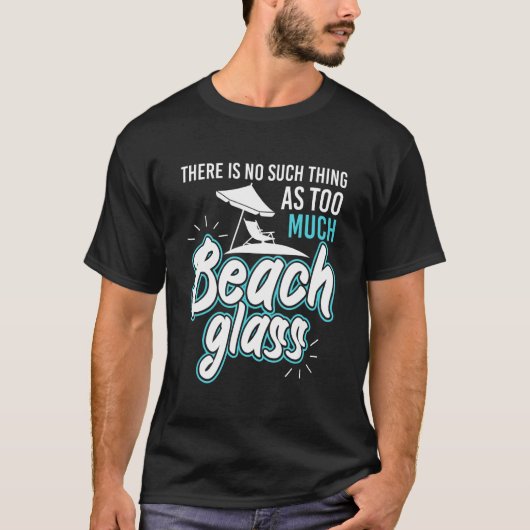 Funny No Thing Sea Glass Beach Combing Beachcomber T-Shirt (Vorderseite)