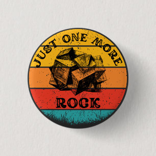 Funny noch ein Rock Geology Schlüsselanhänger Button