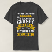 Funny noch nie träumte ich werde ein gruseliger al T-Shirt (Design vorne)