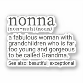 Funny Nonna Definition, Nonna Geschenk, Großmutter Aufkleber