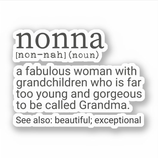 Funny Nonna Definition, Nonna Geschenk, Großmutter Aufkleber (Vorderseite)