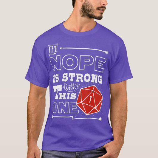 Funny Nope D20 Dice Dungeon Crawler Dragons T-Shirt (Vorderseite)