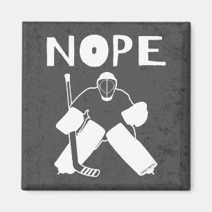 Funny Nope Hockey Goalie Magnet