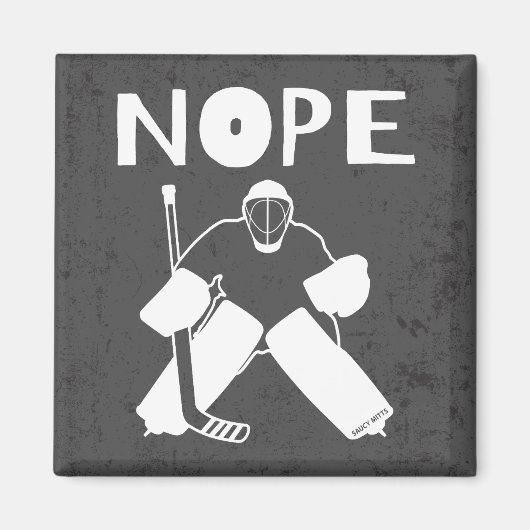 Funny Nope Hockey Goalie Magnet (Vorne)