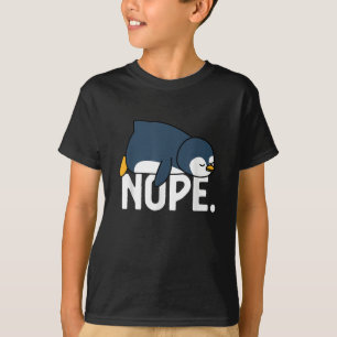 Funny Nope Not Lazy Pinguin Animal Lover T-Shirt
