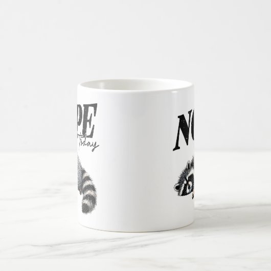 Funny Nope Not Today Müred Raccoon Kaffeetasse (Mittel)