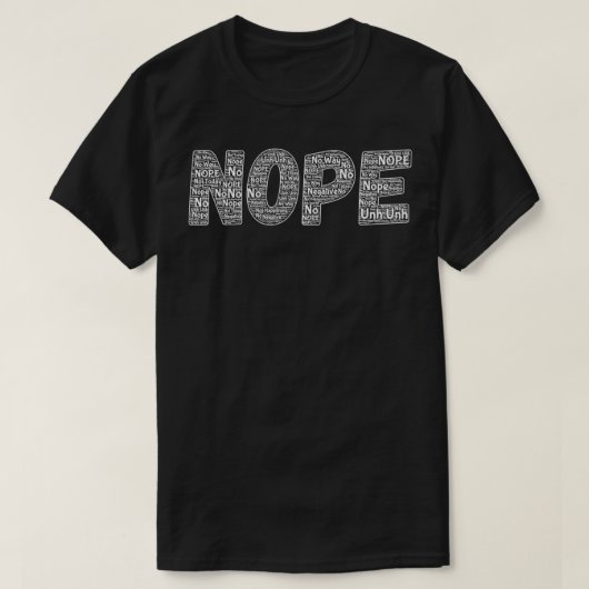Funny NOPE Not Today Word Bubble Sarcasm T-Shirt (Design vorne)