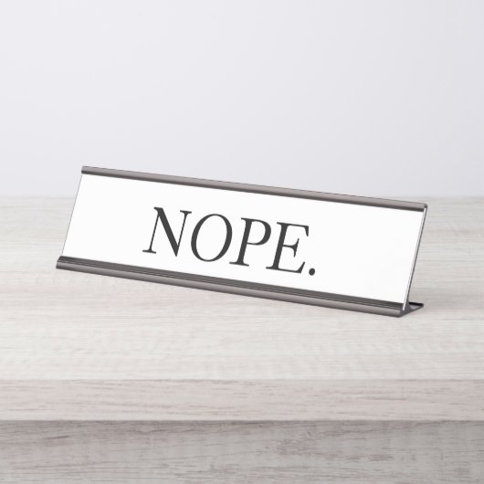 Funny Nope Schreibtischnamensplakette (Vorderseite )