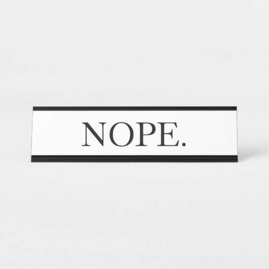 Funny Nope Schreibtischnamensplakette (Vorderseite )