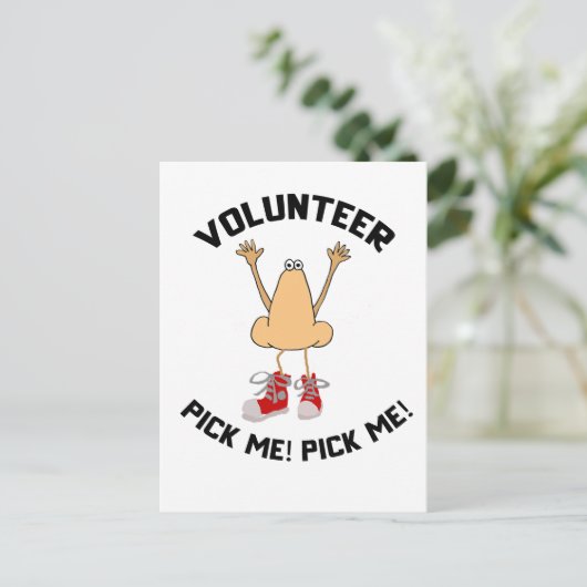 Funny Nose Volunteer Pick me Cartoon Postkarte (Stehend Vorderseite)