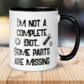 Funny Not a Complete Idiot Tasse