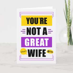 Funny Not a Great Ehefrau Message Mother Day Feiertagskarte