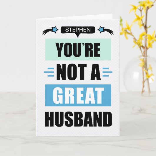 Funny not a Great Husband Message Birthday Karte (Gelbe Blume)