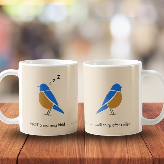 Funny-Not a Morning Birb-Bluebird Kaffeetasse