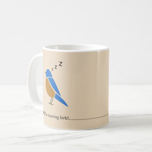Funny-Not a Morning Birb-Bluebird Kaffeetasse (Vorderseite Links)
