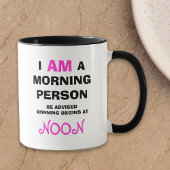 Funny Not a Morning Person Tasse