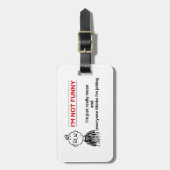 Funny "Not Funny" Sarcasm Gepäckanhänger (Vorderseite vertikal)