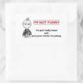 Funny "Not Funny" Sarcasm Rechteckiger Aufkleber (Tasche)