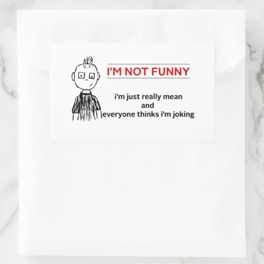 Funny "Not Funny" Sarcasm Rechteckiger Aufkleber (Tasche)