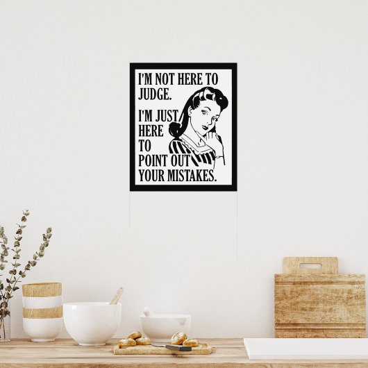 Funny "Not Here to Judge" Poster (Küche)