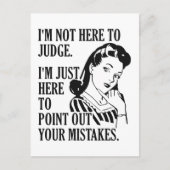 Funny "Not Here to Judge" Postkarte (Vorderseite)