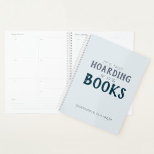 Funny Not Hoarding, wenn es Bücher Buchliebhaber G Planer