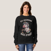 Funny Not Human Just Stressed Unicorn Burn Rainbow Sweatshirt (Vorne ganz)