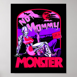 Funny not mommy Ich bin eine Monster Workout Bodyb Poster
