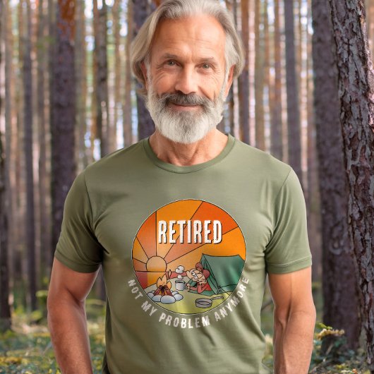 Funny Not My Problem Retirement Camper Cartoon T-Shirt