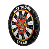 Funny Not Today Satan Dartboard Dartscheibe (Vorderseite rechts)