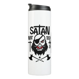Funny not Today Satan - Gefangen Thermosbecher